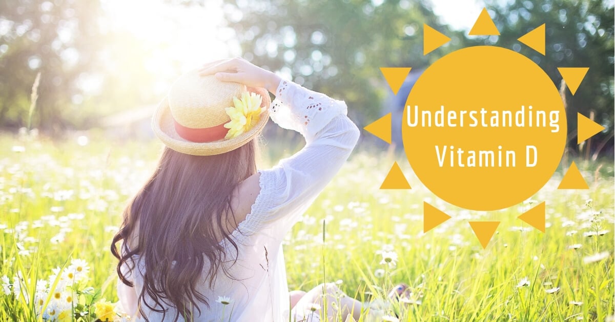 Understanding Vitamin D