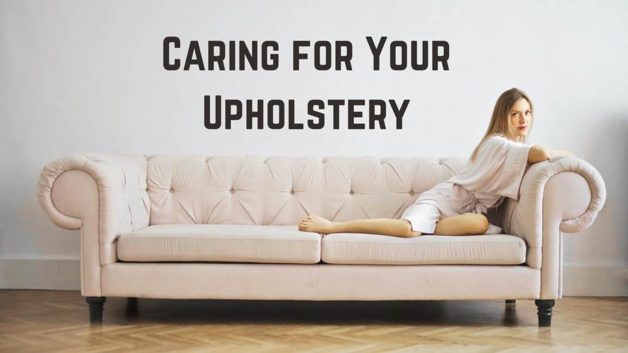Caring for Your Upholstery